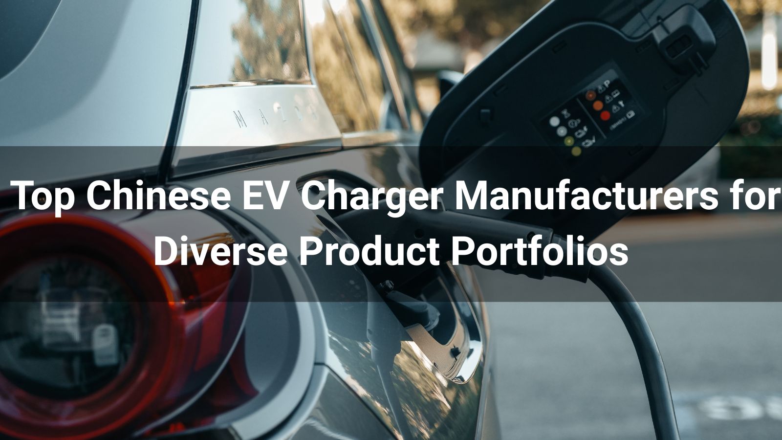 Versatility Wins: Top 10 Chinese EV Charger Manufacturers for Diverse Product Portfolios (2025)