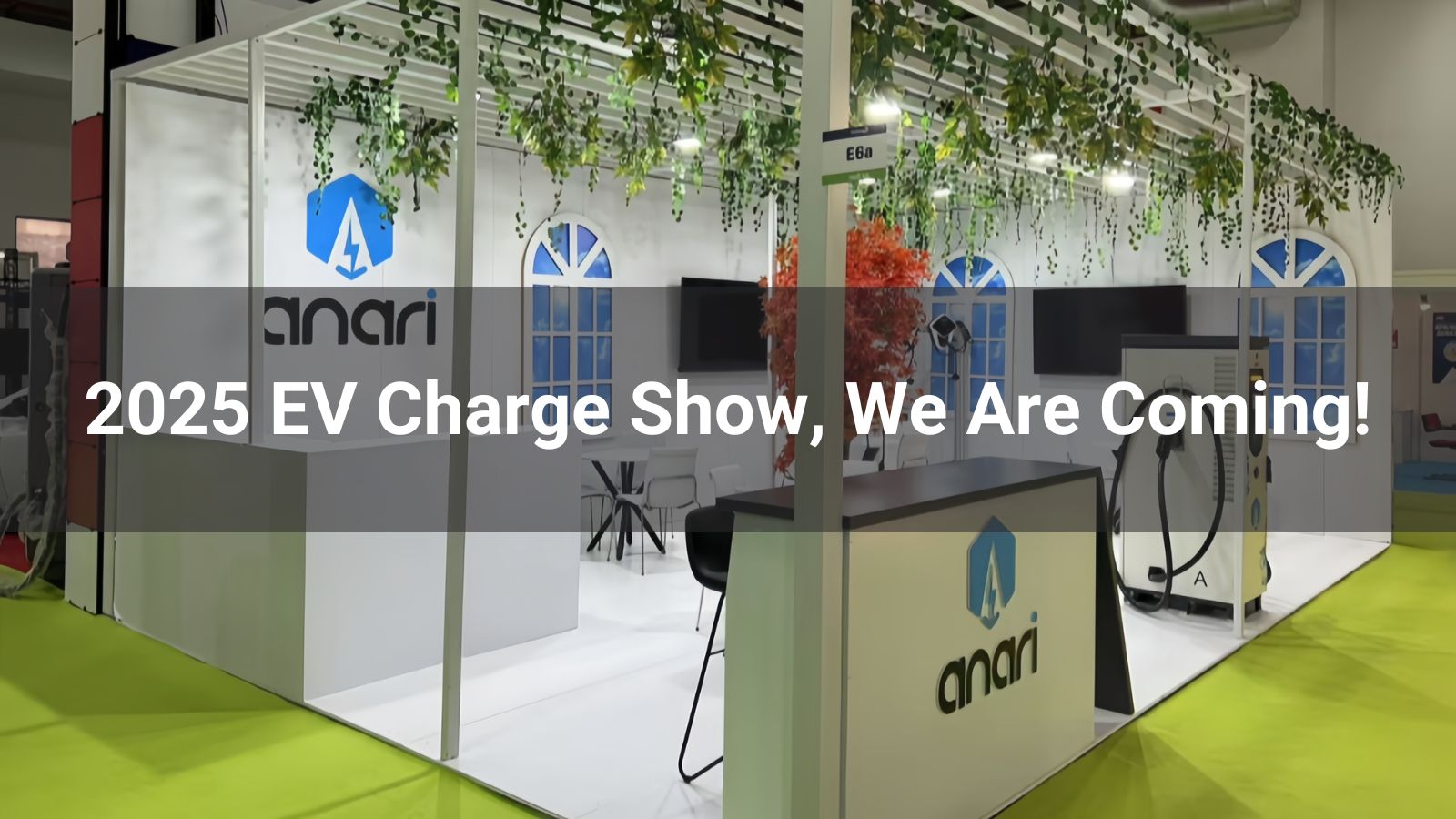 2025 EV Charge Show, We Are Coming!