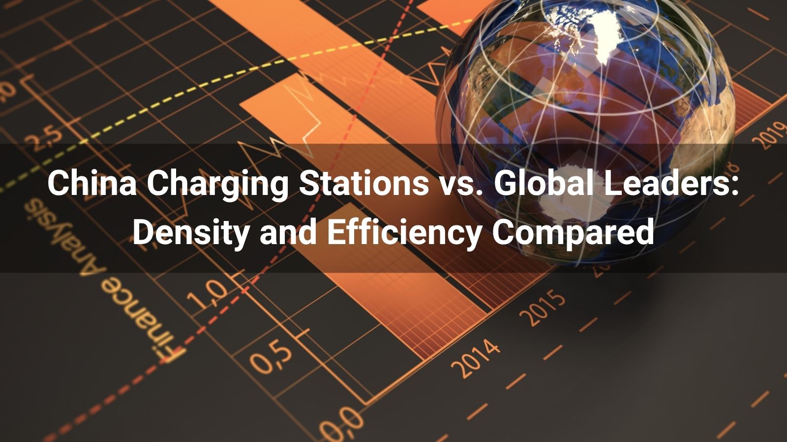 China Charging Stations vs. Global Leaders: Density and Efficiency Compared
